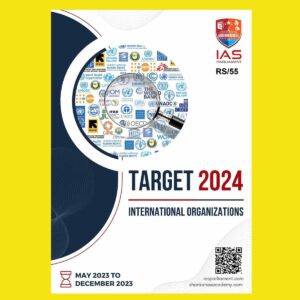 IAS PARILAMENT TARGET PRELIMS 2024 INTERNATIONAL ORG. 2024 FINAL{MAY 2023 TO DEC 2023} {ENGLISH} {BLACK AND WHITE}