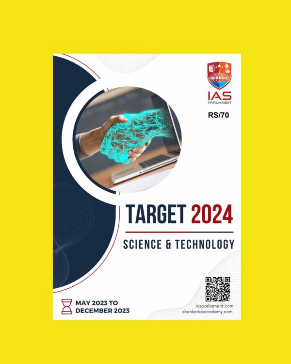 IAS PARILAMENT TARGET PRELIMS 2024 SCIENCE & TECH 2024 FINAL {ENGLISH} {BLACK AND WHITE}
