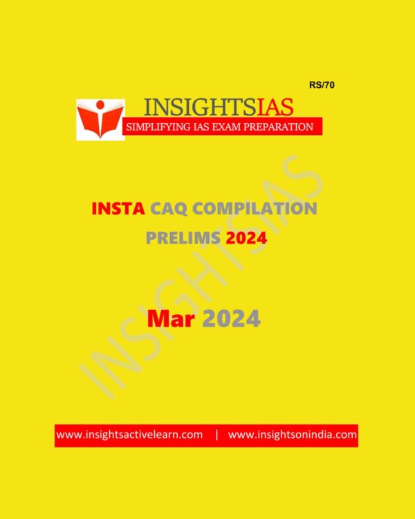 INSIGHTS IAS INSIGHTSONINDIA INSTA CURRENT AFFAIRS QUIZ MARCH 2024 FINAL {ENGLISH} {BLACK AND WHITE}