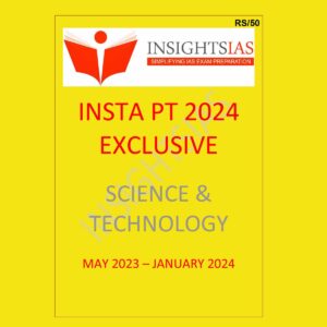 INSIGHTS INSIGHTSONINDIA INSTA PT EXCLUSIVE 2024 SCIENCE & TECH {MAY 2023 TO JAN 2024} 2024 FINAL {ENGLISH} {BLACK AND WHITE}