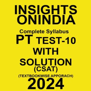 INSIGHTSONINDIA CSAT 2024 TEST-10 2024 FINAL {ENGLISH} {BLACK AND WHITE}