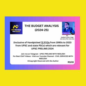 NEELESH KUMAR SINGH RANK 442 CSE 2024 BUDGET 2024 FINAL TOPPERS NOTES {ENGLISH} {BLACK AND WHITE}