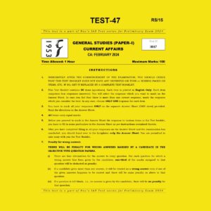RAU'S IAS 2024 TEST-47 2024-CA-FEB 2024 FINAL {ENGLISH} {BLACK AND WHITE}