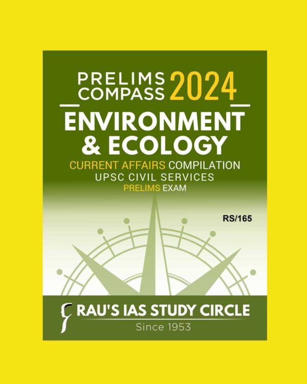 RAU,S IAS PRELIMS COMPASS 2024 ENVIRONMENT 2024 FINAL {ENGLISH} {BLACK AND WHITE}