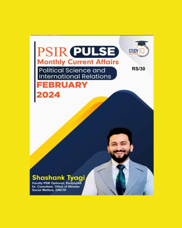 STUDY IQ PSIR PULSE MONTHLY CURRENT AFFAIRS FEB 2024 FINAL {ENGLISH} {BLACK AND WHITE}