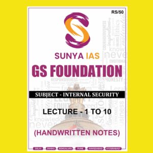 SUNYA IAS 2024 CLASS NOTES INTERNAL SECURITY 2024 FINAL {ENGLISH} {BLACK AND WHITE}