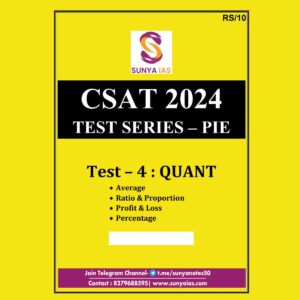 SUNYA IAS 2024 CSAT TEST SERIES PIE PART LENGHT TEST-4 2024 FINAL {ENGLISH} {BLACK AND WHITE}