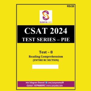 SUNYA IAS 2024 CSAT TEST SERIES PIE PART LENGHT TEST-8 2024 FINAL {ENGLISH} {BLACK AND WHITE}