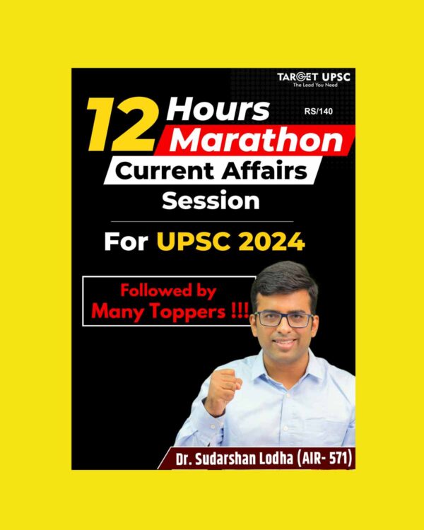 TARGET UPSC 2024 CURRENT AFFAIRS 12 HOURS MARATHON CURRENT AFFAIRS 2024 FINAL {ENGLISH} {BLACK AND WHITE}