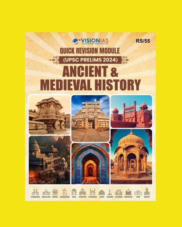 VISION IAS 2024 QUICK REVISION ANCIENT & MEDIEAL HISTORY 2024 FINAL {ENGLISH} {BLACK AND WHITE}