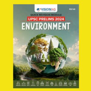 VISION IAS 2024 QUICK REVISION ENVIRONMENT 2024 FINAL {ENGLISH} {BLACK AND WHITE}