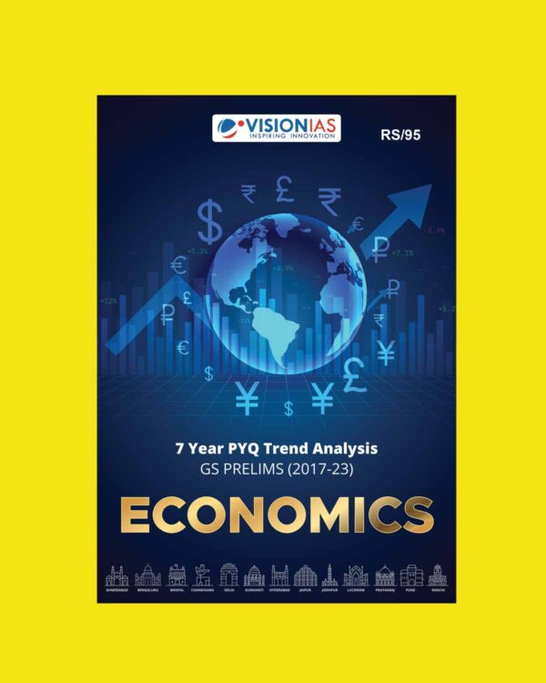 VISION IAS 7 YEAR PYQ ECONOMICS(2017-2023) FINAL {ENGLISH} {BLACK AND WHITE}