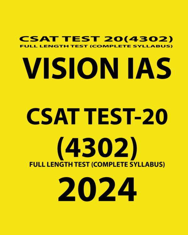 VISIONIAS 2024 CSAT TEST-20 FULL LENGTH TEST 2024 FINAL {ENGLISH} {BLACK AND WHITE}