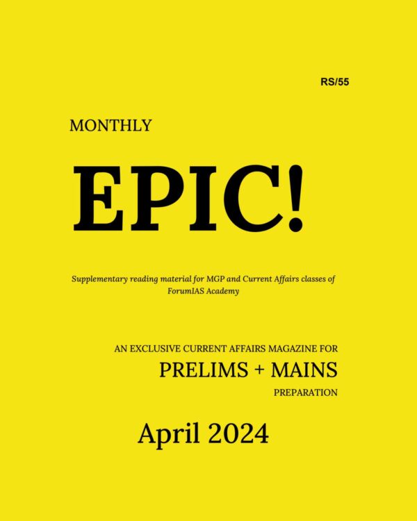 FORUM IAS CURRENT AFFAIRS EPIC APRIL 2024 FINAL {ENGLISH} {BLACK AND WHITE}