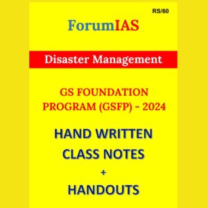 FORUMIAS HANDWRITTEN NOTES 2024 Disaster Management class notes (GSFP) 2024 final {ENGLISH} {BLACK AND WHITE)