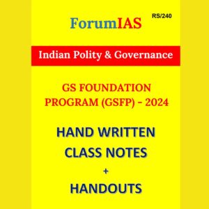 FORUMIAS HANDWRITTEN NOTES 2024 Indian Polity & governance class notes GSFP 2024 final {ENGLISH} {BLACK AND WHITE)