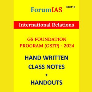 FORUMIAS HANDWRITTEN NOTES 2024 International Relationship class notes (GSFP) 2024 final {ENGLISH} {BLACK AND WHITE)