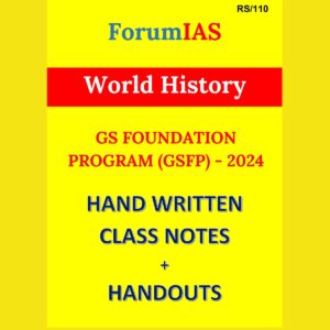 FORUMIAS HANDWRITTEN NOTES 2024 World History class notes (GSFP) 2024 final {ENGLISH} {BLACK AND WHITE)
