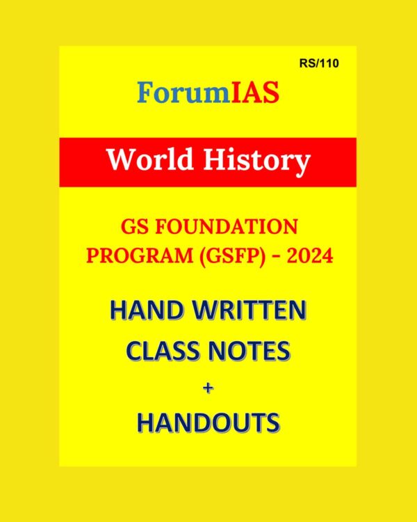 FORUMIAS HANDWRITTEN NOTES 2024 World History class notes (GSFP) 2024 final {ENGLISH} {BLACK AND WHITE)