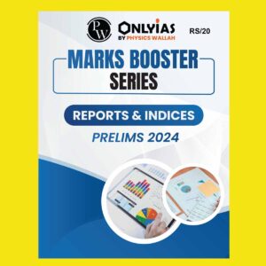 ONLYIAS PRELIMS MARKS BOOSTER 2024 Reports and Indices 2024 final {ENGLISH} {BLACK AND WHITE}