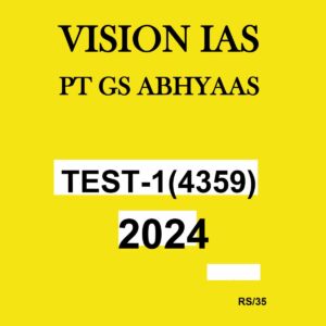 VISION IAS 2024 ABHYAAS GS TEST-1 2024 FINAL {ENGLISH} {BLACK AND WHITE}