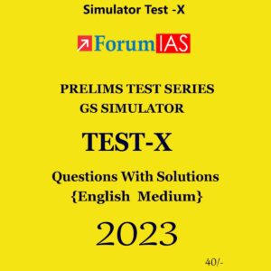 FORUM IAS 2024 SIMULATOR TEST-X 2024 FINAL {ENGLISH} {BLACK AND WHITE}