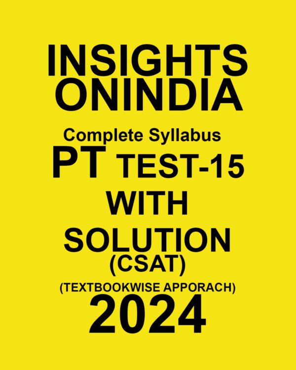 INSIGHTSONINDIA 2024 CSAT TEST-15 2024 FINAL {ENGLISH} {BLACK AND WHITE}