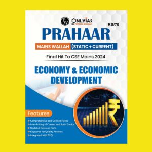 ONLY IAS PRAHAAR MAINS 2024 ECONOMY 2024 FINAL {ENGLISH} {BLACK AND WHITE}