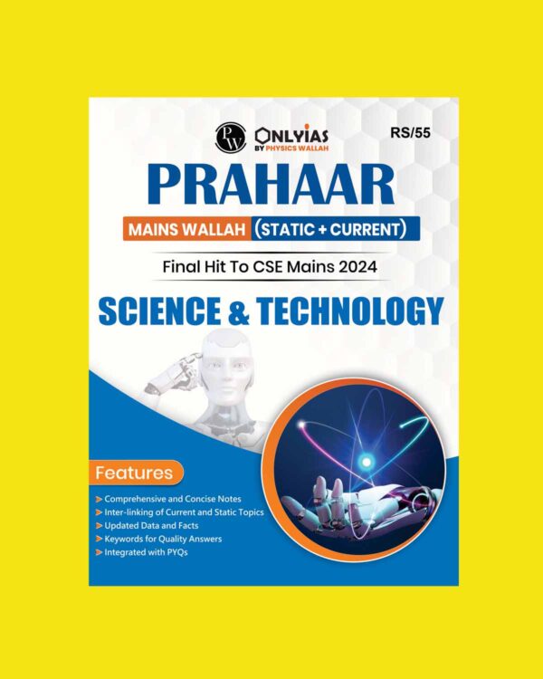 ONLY IAS PRAHAAR MAINS 2024 SCIENCE & TECH 2024 {ENGLISH} {BLACK AND WHITE}