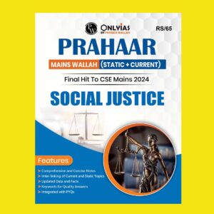 ONLY IAS PRAHAAR MAINS 2024 SOCIAL JUSTICE 2024 FINAL {ENGLISH} {BLACK AND WHITE}