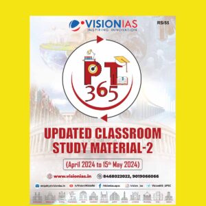 VISION IAS PT 365 2024 UPDATE PART-2 (APRIL 2024 TO 15 MAY 2024) FINAL {ENGLISH} {BLACK AND WHITE}