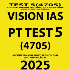 VISIONIAS 2025 PT TEST-5 (4705) ANCIENT, MEDIEVAL & ART AND CULTURE FINAL ENGLISH {ENGLISH} {BLACK AND WHITE}