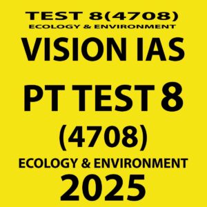 VISIONIAS 2025 PT TEST 8 (4708) ENVIRONMENT FINAL ENGLISH {ENGLISH} {BLACK AND WHITE}