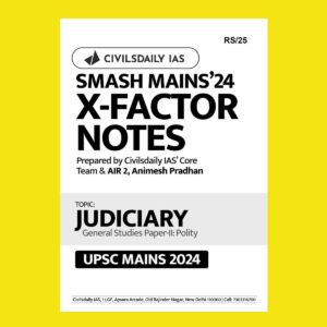 CIVILS DAILY IAS 2024 SMASH MAINS XFACTOR JUDICIARY 2024 FINAL {ENGLISH} {BLACK AND WHITE}