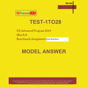 FORUM IAS 2024 (BATCH 1) MAINS ASSIGNMENT TEST-1 TO 28 2024 FINAL (ENGLISH) {BLACK AND WHITE}