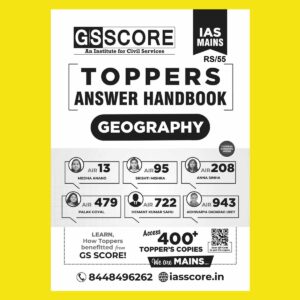 GS SCORE 2024 TOPPERS ANSWER HANDBOOK GEOGRAPHY 2023 FINAL {ENGLISH} {BLACK AND WHITE}