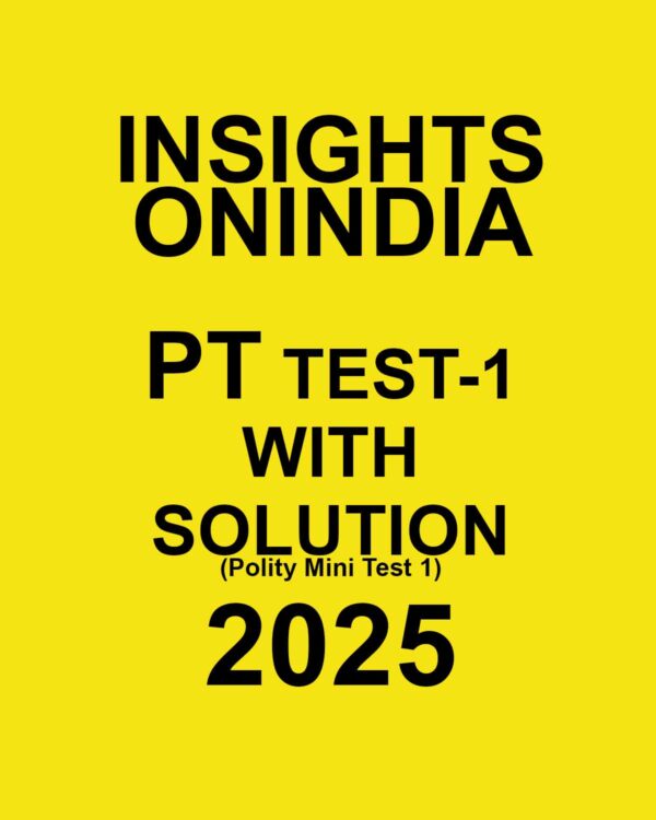 INSIGHTSONINDIA 2025 PT TEST-01 TO 50 FINAL {ENGLISH} {BLACK AND WHITE} GROUPED