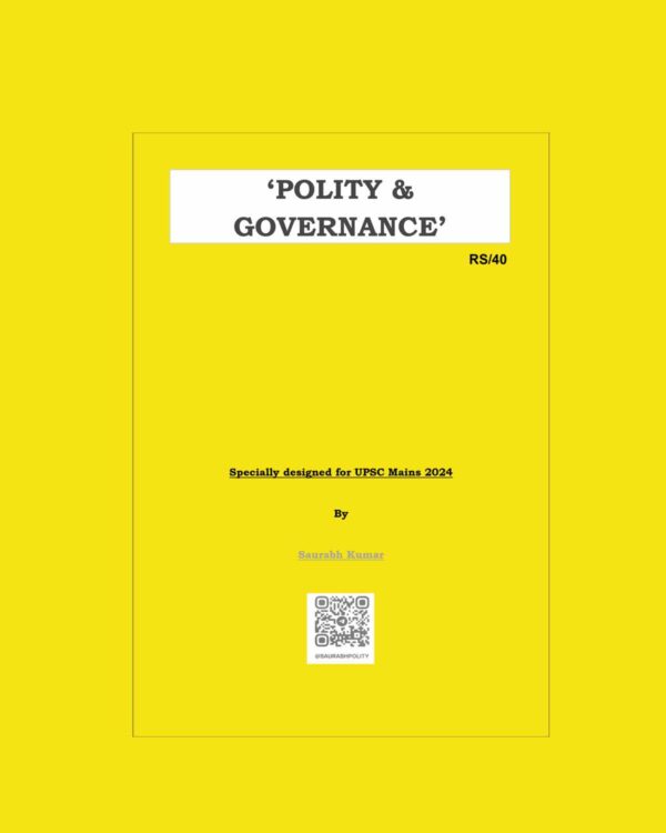 SAURABH KUMAR 2024 MAINS POLITY & GOVERNANCE 2024 FINAL {ENGLISH} {BLACK AND WHITE}