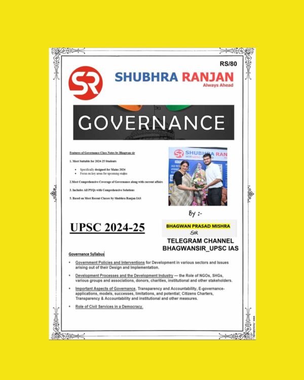 SHUBRA RANJAN 2024 Governance Class Notes 2024-25 by Bhagwan Sir (Shubhra Ranjan IAS) {ENGLISH} {BLACK AND WHITE}