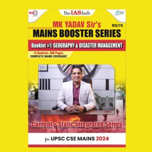 THE IAS HUB MK YADAV MAINS BOOSTER SERIES 2024 BOOKLET-1 TO BOOKLET-6 FINAL {ENGLISH} {BLACK AND WHITE} GROUPED