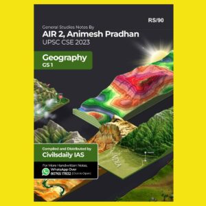 TOPPERS NOTES 2023 ANIMESH PRADHAN AIR-2 GEOGRAPHY 2023 FINAL (CIVIL DAILY IAS) {ENGLISH} {BLACK AND WHITE}