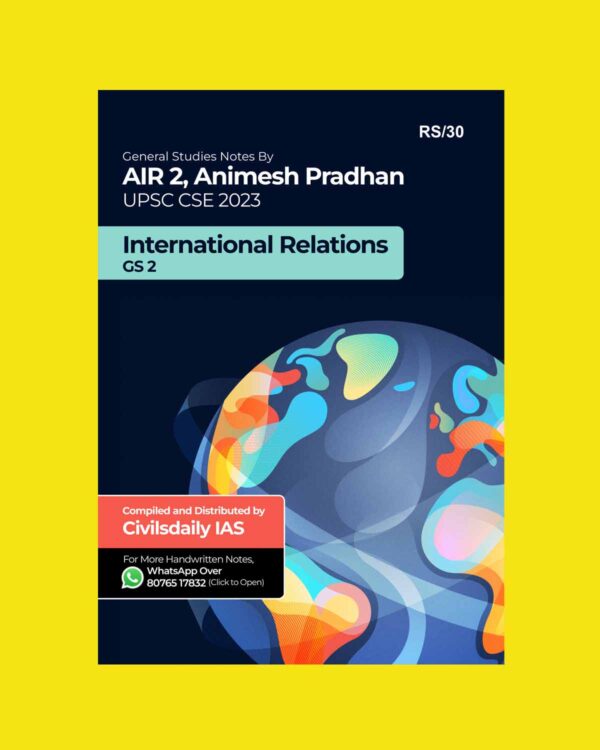 TOPPERS NOTES 2023 ANIMESH PRADHAN AIR-2 INTERNATIONAL RELATIONS2023 FINAL (CIVIL DAILY IAS) {ENGLISH} {BLACK AND WHITE}