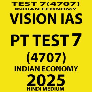 VISIONIAS HINDI 2025 PT TEST 7(4707) ENVIRONMENT FINAL(HINDI) {BLACK AND WHITE}