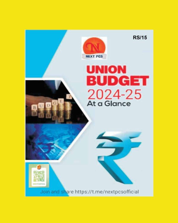 NEXT IAS UNION BUDGET 2024-2025 FINAL (ENGLISH) {BLACK AND WHITE}