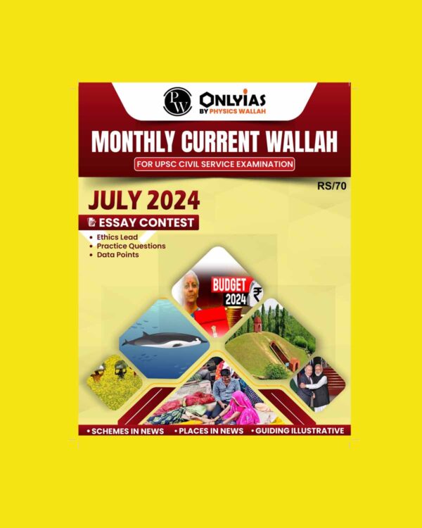 PW ONLY IAS CURRENT AFFAIRS JULY 2024 FINAL (ENGLISH) {BLACK AND WHITE}