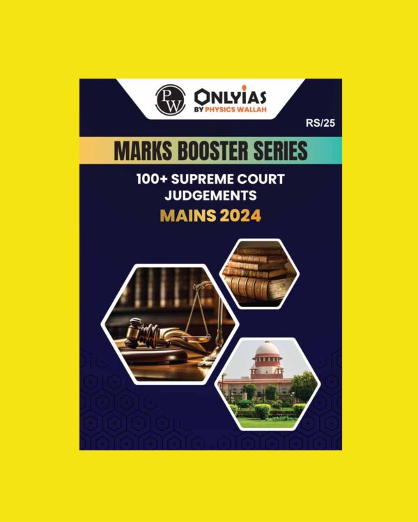 PW only ias 2024 100+ Supreme Court Judgements - Mains Marks Booster Series 2024 final (ENGLISH) {BLACK AND WHITE}
