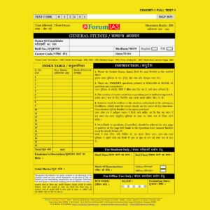 FORUM IAS 2025 MGP COHART-1 QUESTION CUM ANSWER BOOKLETS FULL LENGTH TEST-1-QCA FINAL (ENGLISH & HINDI) {BLACK & WHITE}