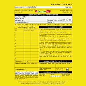 FORUM IAS 2025 MGP COHART-1 QUESTION CUM ANSWER BOOKLETS HALF LENGTH TEST-11-QCA FINAL (ENGLISH & HINDI) {BLACK & WHITE}
