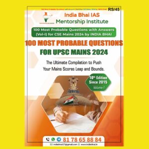 INDIA BHAI 2024 100 MOST PROBABLE MAINS PART-1 2024 FINAL (ENGLISH) {BLACK AND WHITE}