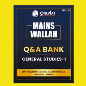 PW ONLY IAS 2024 Mains Wallah Q&A Bank GS -1 2024 FINAL (ENGLISH) {BLACK AND WHITE